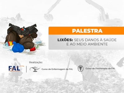 FAL promoverá palestra sobre ‘Lixões: seus danos à saúde e ao meio ambiente’
