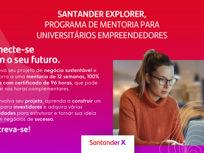 Programa Santander Explorer 2023 está com inscrições abertas